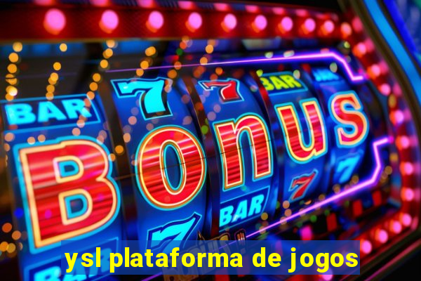 ysl plataforma de jogos